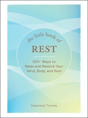 Stephanie Thomas - Little Book of Rest, Inbunden