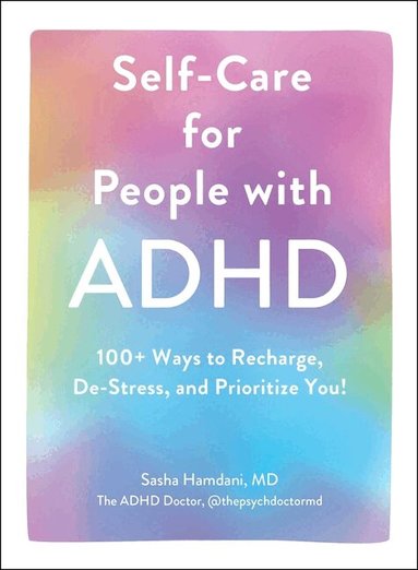 Sasha Hamdani - Self-Care for People with ADHD, Inbunden