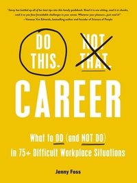 bokomslag Do This, Not That: Career