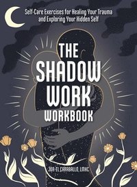bokomslag The Shadow Work Workbook