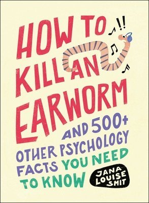 bokomslag How to Kill an Earworm
