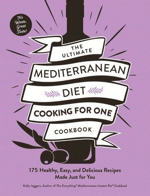 bokomslag The Ultimate Mediterranean Diet Cooking for One Cookbook