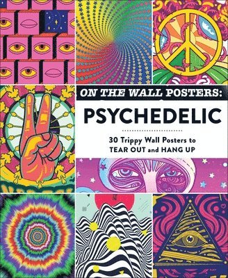 Adams Media - On the Wall Posters: Psychedelic, Häftad
