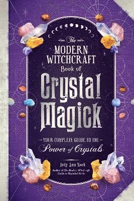 The Modern Witchcraft Book of Crystal Magick 1