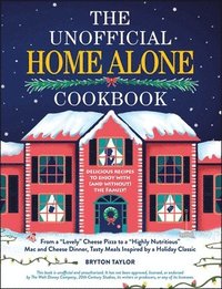 bokomslag The Unofficial Home Alone Cookbook