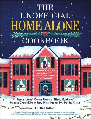 The Unofficial Home Alone Cookbook 1