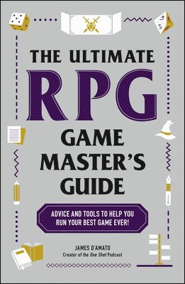 James D’Amato, James D'Amato - Ultimate RPG Game Master's Guide, Häftad