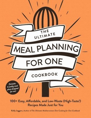 bokomslag The Ultimate Meal Planning for One Cookbook