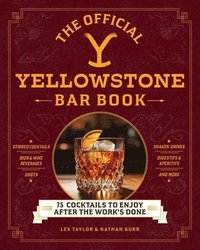 bokomslag The Official Yellowstone Bar Book