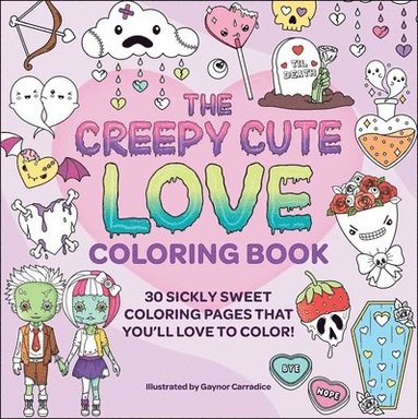 bokomslag The Creepy Cute Love Coloring Book