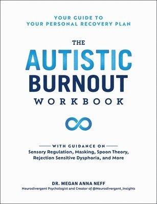 bokomslag The Autistic Burnout Workbook