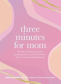 bokomslag Three Minutes for Mom