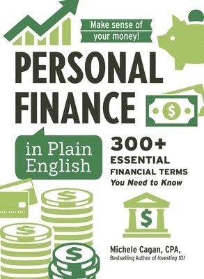 bokomslag Personal Finance in Plain English: 300+ Essential Financial Terms You Need to Know