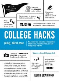 bokomslag College Hacks: Updated and Expanded: 10th Anniversary Edition