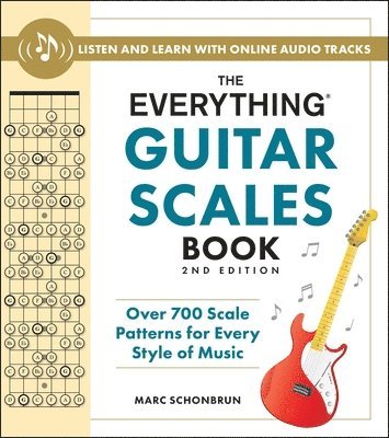 Marc Schonbrun - Everything Guitar Scales Book, 2nd Edition, Häftad