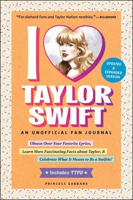 bokomslag I Love Taylor Swift Updated & Expanded Version