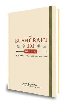 Bushcraft 101 Field Log