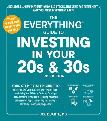 The Everything Guide to Investing in Your 20s & 30s, 3rd Edition 1