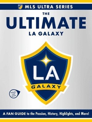 Ultimate LA Galaxy
