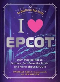 bokomslag I Love EPCOT