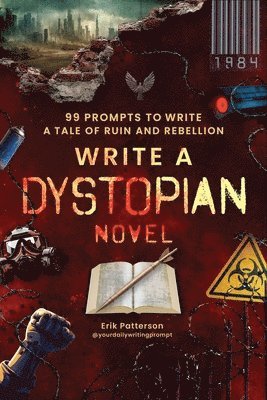 bokomslag Write a Dystopian Novel!