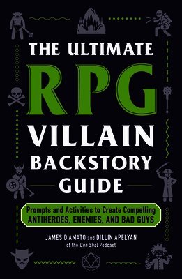 James D’Amato, Dillin Apelyan - Ultimate RPG Villain Backstory Guide, Häftad