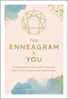 Gina Gomez - Enneagram & You, Häftad