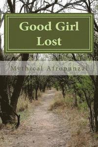 bokomslag Good Girl Lost