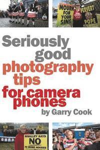 bokomslag Seriously Good Photography Tips For Camera Phones