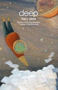 bokomslag Stories from Savannah's Center City Schools: Fall 2014