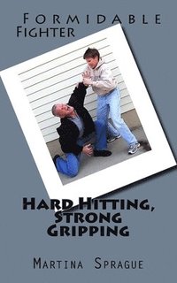 bokomslag Hard Hitting, Strong Gripping