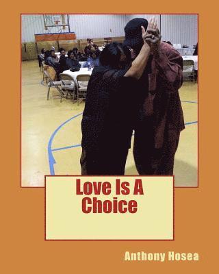 Love Is A Choice 1