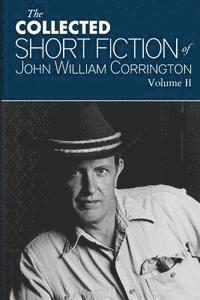 bokomslag Collected Short Fiction of John William Corrington