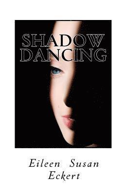 Shadow Dancing