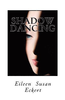 Shadow Dancing 1