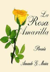 bokomslag La Rosa Amarilla