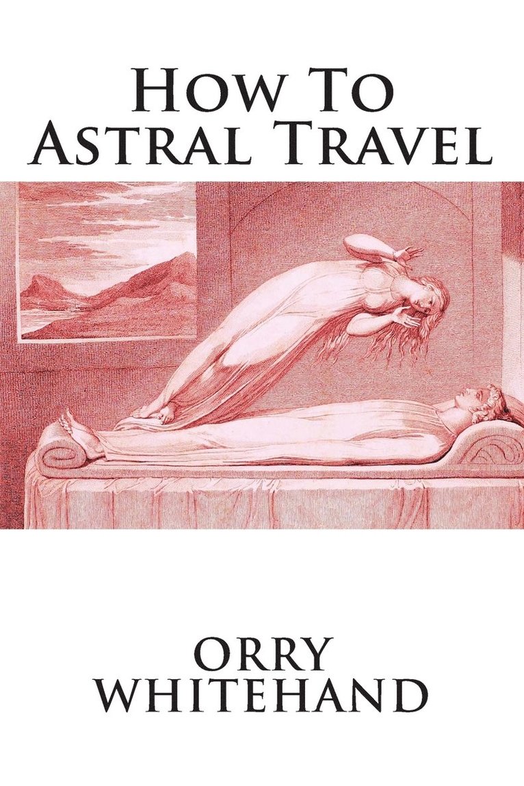 How To Astral Travel 1