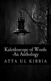 bokomslag Kaleidoscope of Words -An Anthology