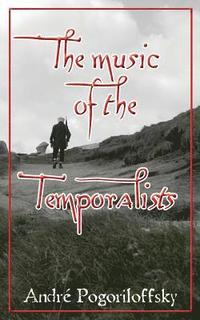 bokomslag music of the Temporalists