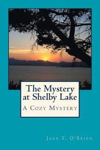 bokomslag The Mystery at Shelby Lake