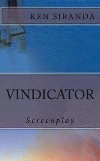 bokomslag Vindicator: Screenplay