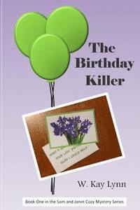 bokomslag The Birthday Killer: Book one in the Sam and Janet Cozy Mystery Series