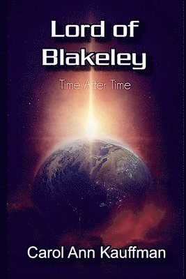 bokomslag Lord of Blakeley: Time After Time