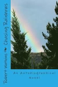bokomslag Chasing Rainbows: Truth and Taraddidles