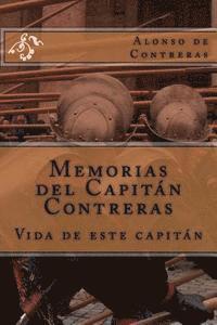 bokomslag Memorias del Capitán Contreras: Vida de este Capitán