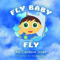 bokomslag Fly Baby Fly