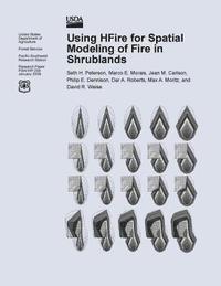 bokomslag Using HFire for Spatial Modeling of Fire in Shrublands