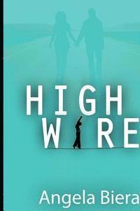 High Wire 1