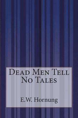 Dead Men Tell No Tales