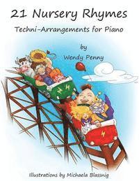 bokomslag 21 Nursery Rhymes: Techni-Arrangements for Piano